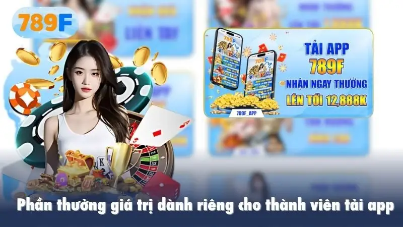 Phần thưởng giá trị dành riêng cho thành viên tiên phong